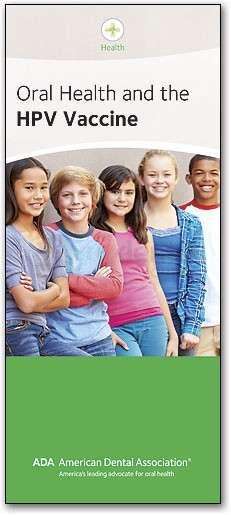 ADA Brochure: Oral Health and the HPV Vaccine - # BR1002